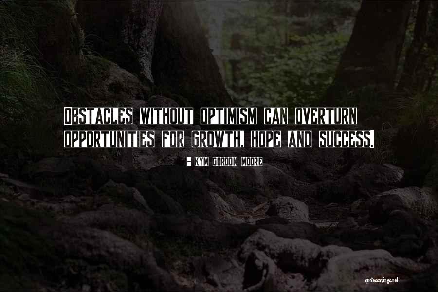 Kym Gordon Moore Quotes 624541 Kym Gordon Moore Quotes 624541