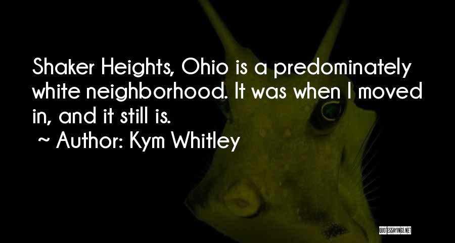 Kym Quotes By Kym Whitley