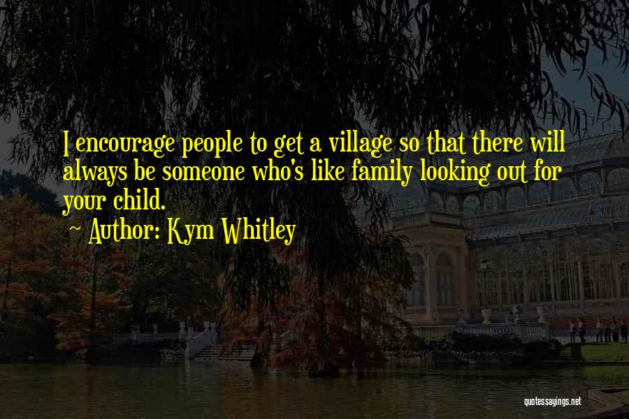 Kym Whitley Quotes 1123938