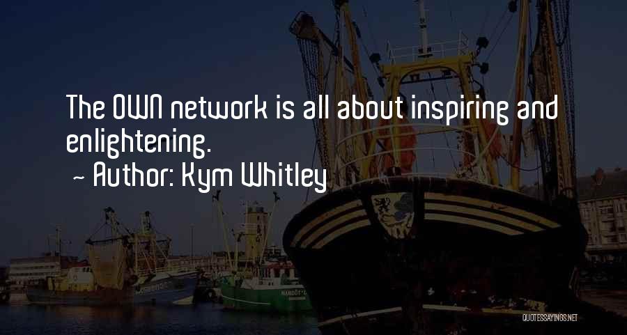 Kym Whitley Quotes 1316487