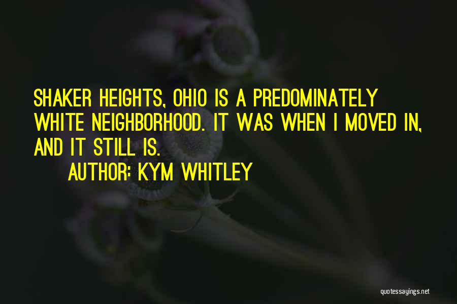 Kym Whitley Quotes 1895666