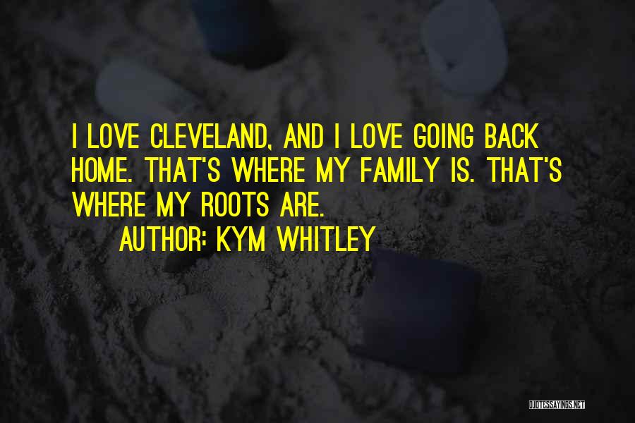 Kym Whitley Quotes 2223982