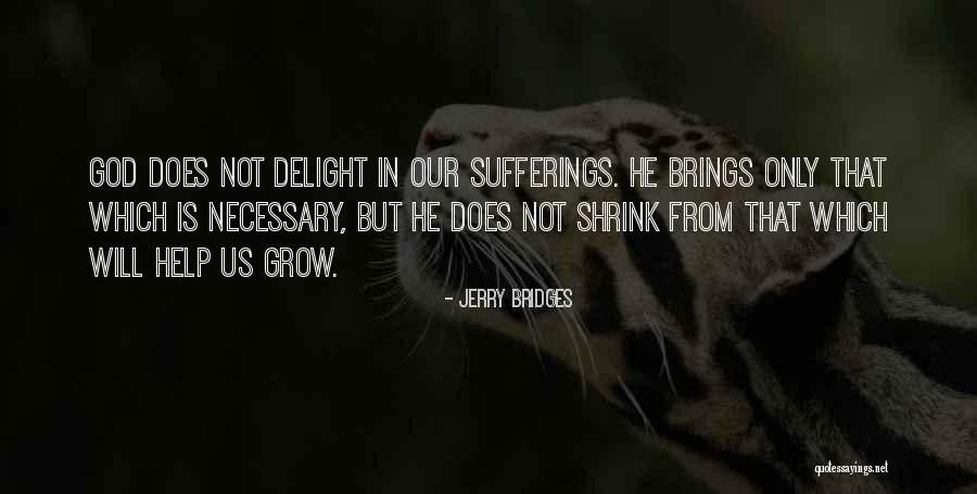 Kymberley Huffman Quotes By Jerry Bridges Kymberley Huffman Quotes By Jerry Bridges