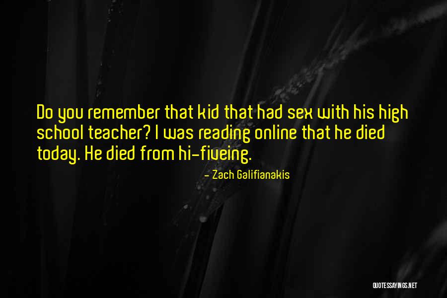 Kymberley Scalia Quotes By Zach Galifianakis Kymberley Scalia Quotes By Zach Galifianakis