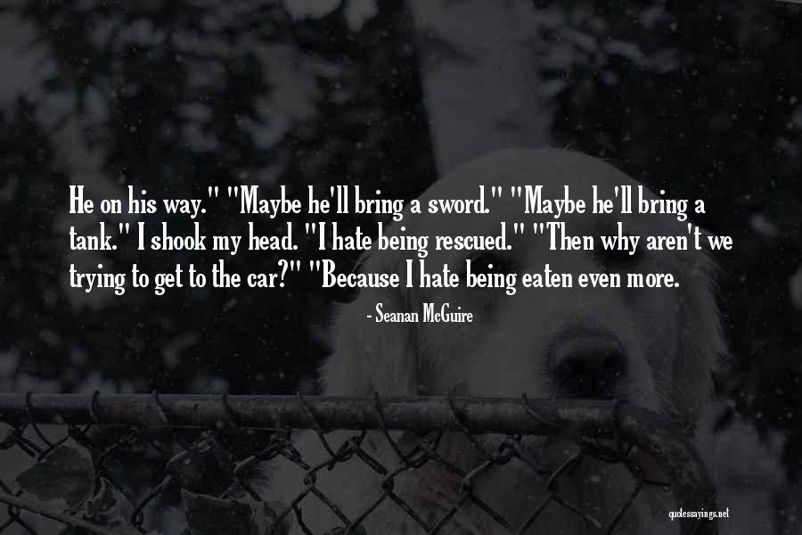 Kymmyrozaaay Quotes By Seanan McGuire Kymmyrozaaay Quotes By Seanan McGuire