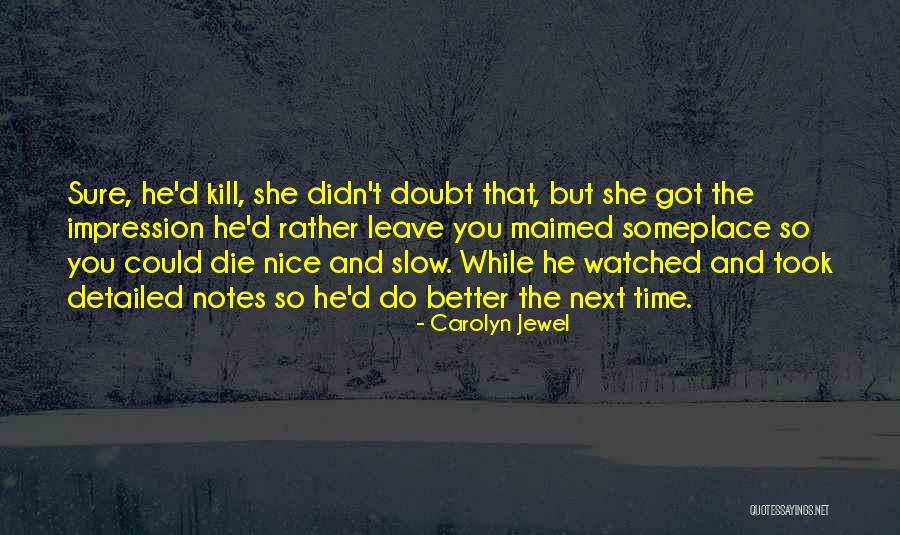 Kynan Quotes By Carolyn Jewel Kynan Quotes By Carolyn Jewel