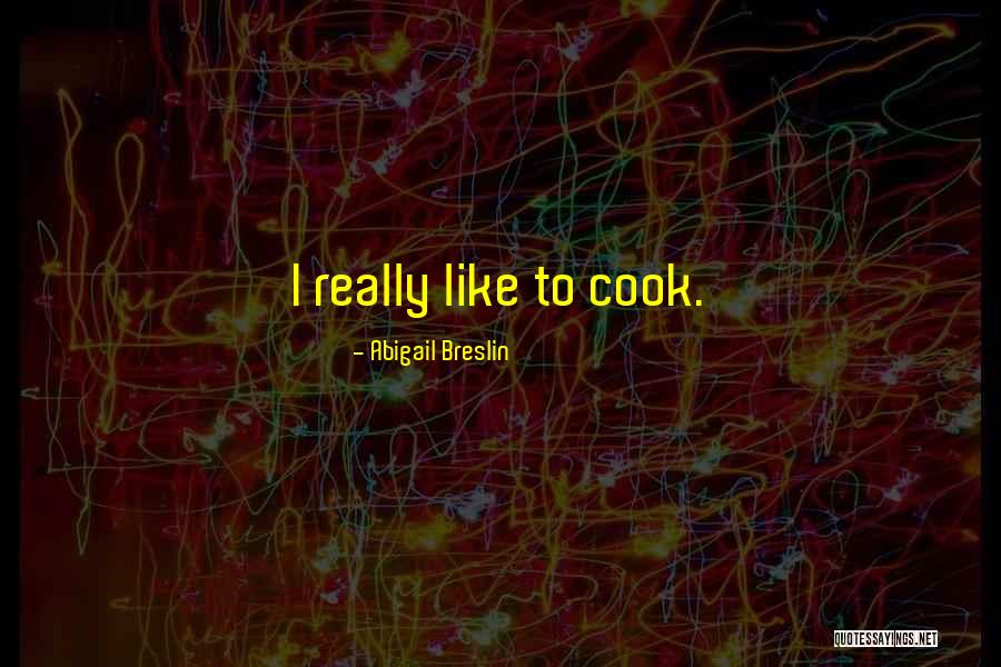 Kynard Repair Quotes By Abigail Breslin