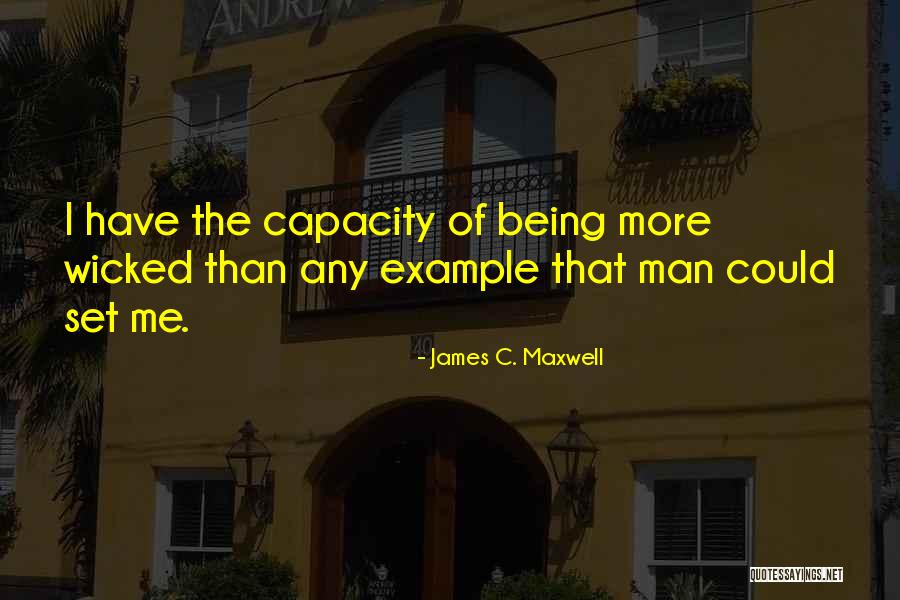Kyndra Sanchez Quotes By James C. Maxwell Kyndra Sanchez Quotes By James C. Maxwell