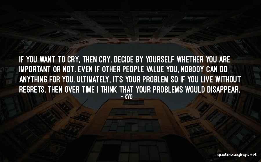 Kyo Quotes 1728979 Kyo Quotes 1728979