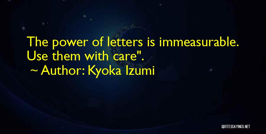 Kyoka Izumi Quotes 1825702