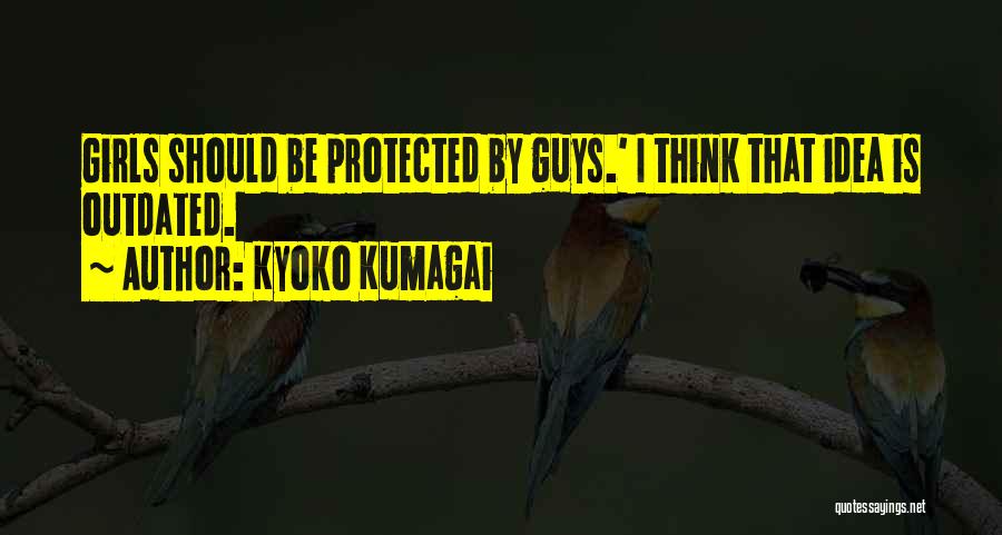 Kyoko Quotes By Kyoko Kumagai