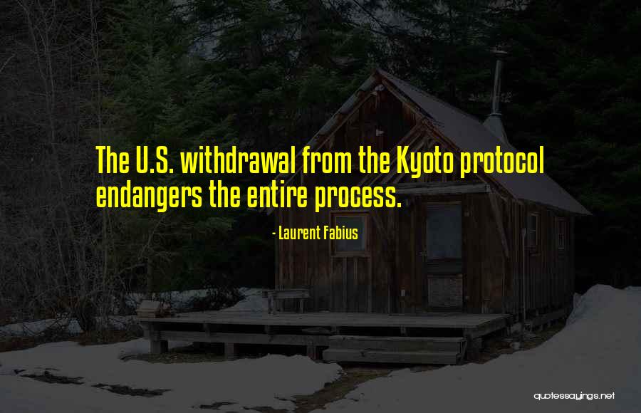 Kyoto Protocol Quotes By Laurent Fabius Kyoto Protocol Quotes By Laurent Fabius