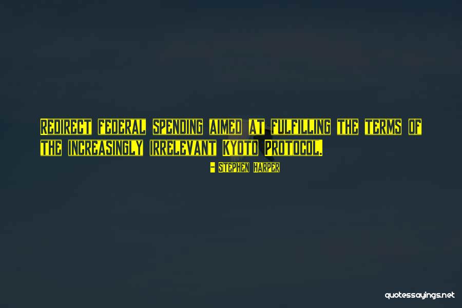 Kyoto Protocol Quotes By Stephen Harper Kyoto Protocol Quotes By Stephen Harper