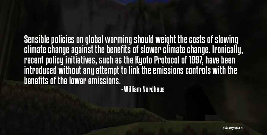 Kyoto Protocol Quotes By William Nordhaus Kyoto Protocol Quotes By William Nordhaus