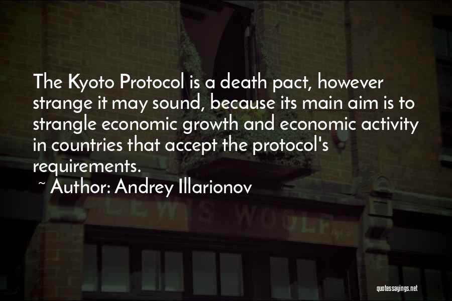 Kyoto Quotes By Andrey Illarionov