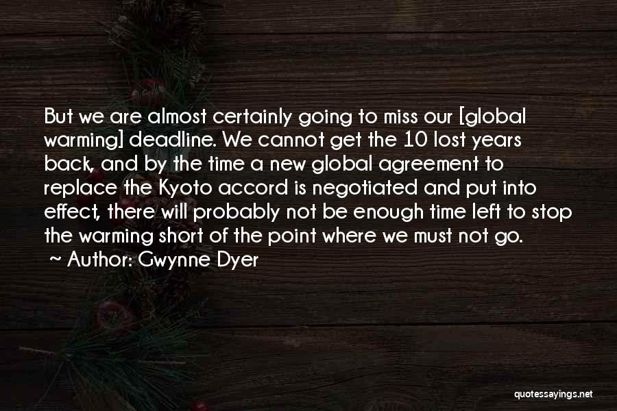 Kyoto Quotes By Gwynne Dyer