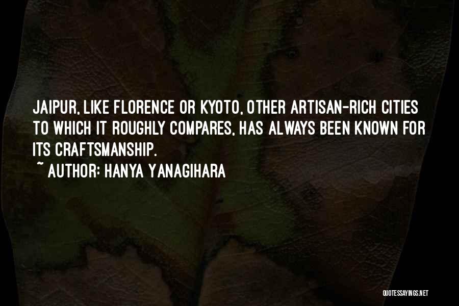 Kyoto Quotes By Hanya Yanagihara