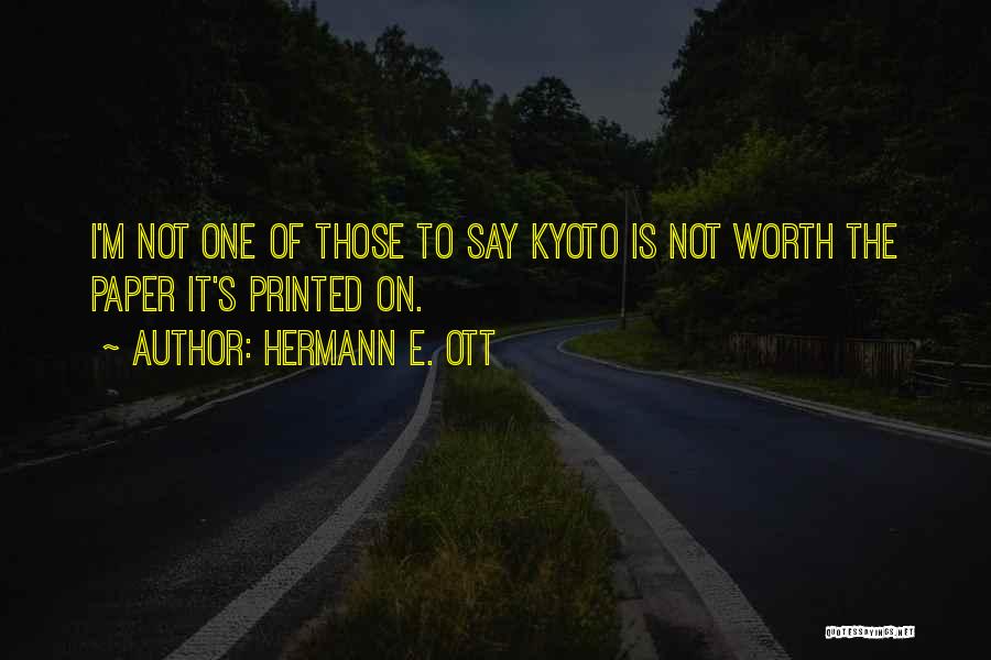 Kyoto Quotes By Hermann E. Ott