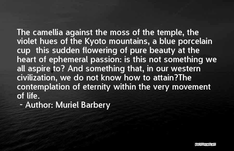Kyoto Quotes By Muriel Barbery