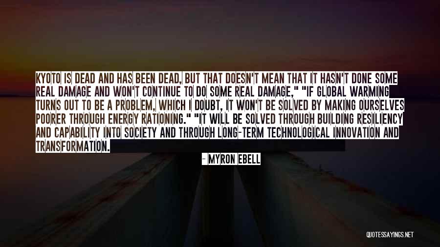 Kyoto Quotes By Myron Ebell