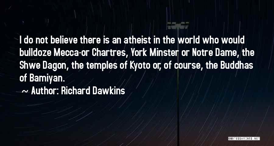 Kyoto Quotes By Richard Dawkins