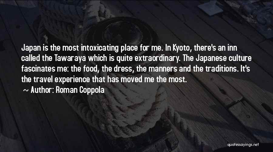 Kyoto Quotes By Roman Coppola