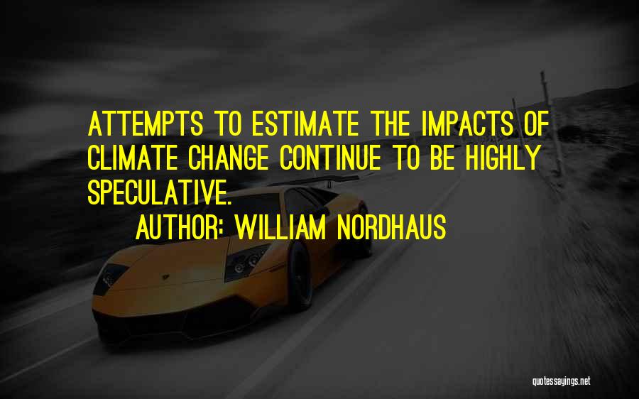 Kyoto Quotes By William Nordhaus Kyoto Quotes By William Nordhaus