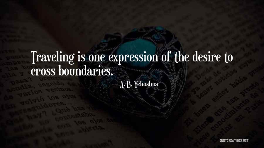 Kyouko Takizawa Quotes By A. B. Yehoshua Kyouko Takizawa Quotes By A. B. Yehoshua