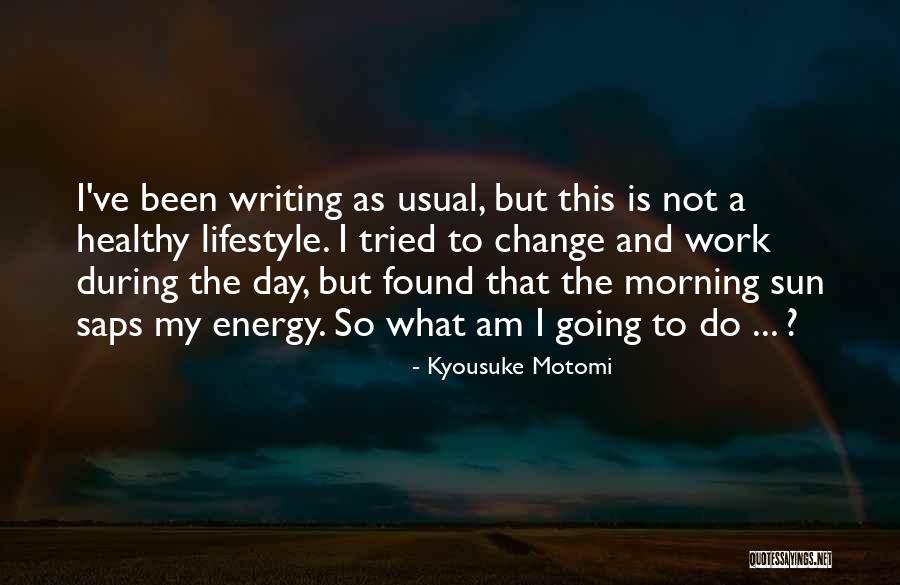 Kyousuke Motomi Quotes 999550 Kyousuke Motomi Quotes 999550