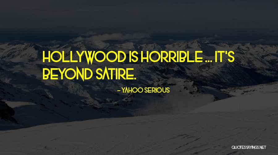 Kyousuke Yarichin Quotes By Yahoo Serious Kyousuke Yarichin Quotes By Yahoo Serious