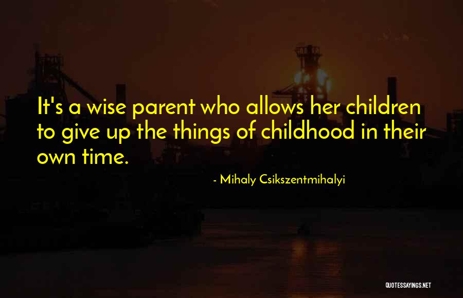 Kyparissi Lakonia Quotes By Mihaly Csikszentmihalyi Kyparissi Lakonia Quotes By Mihaly Csikszentmihalyi