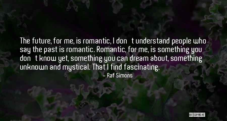 Kyprianos Koutsokoumnis Quotes By Raf Simons Kyprianos Koutsokoumnis Quotes By Raf Simons