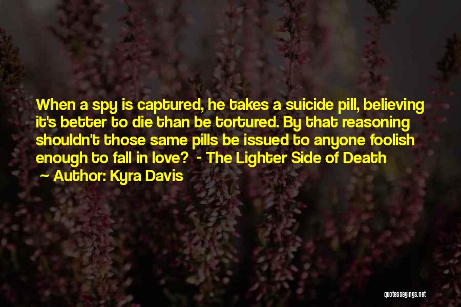Kyra Davis Quotes 602307