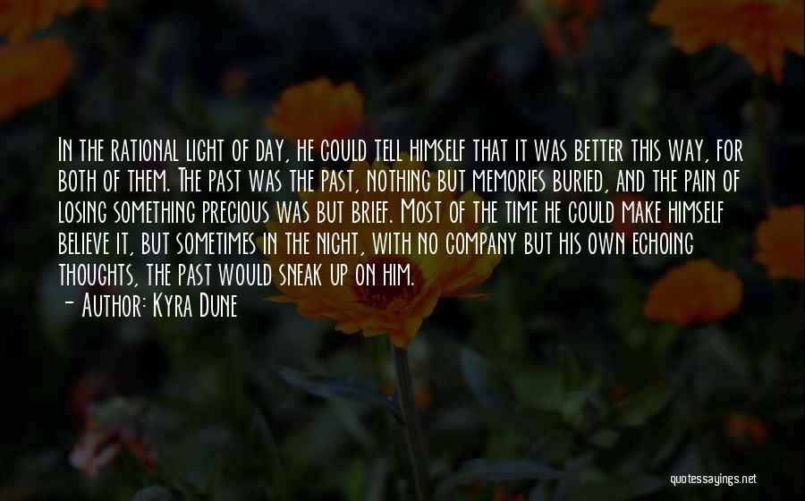 Kyra Dune Quotes 1456079