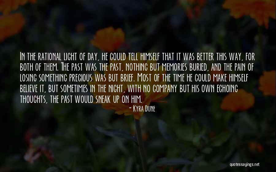 Kyra Dune Quotes 1456079