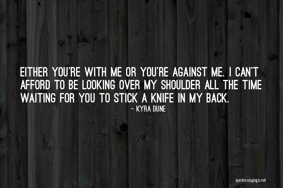 Kyra Dune Quotes 1673741