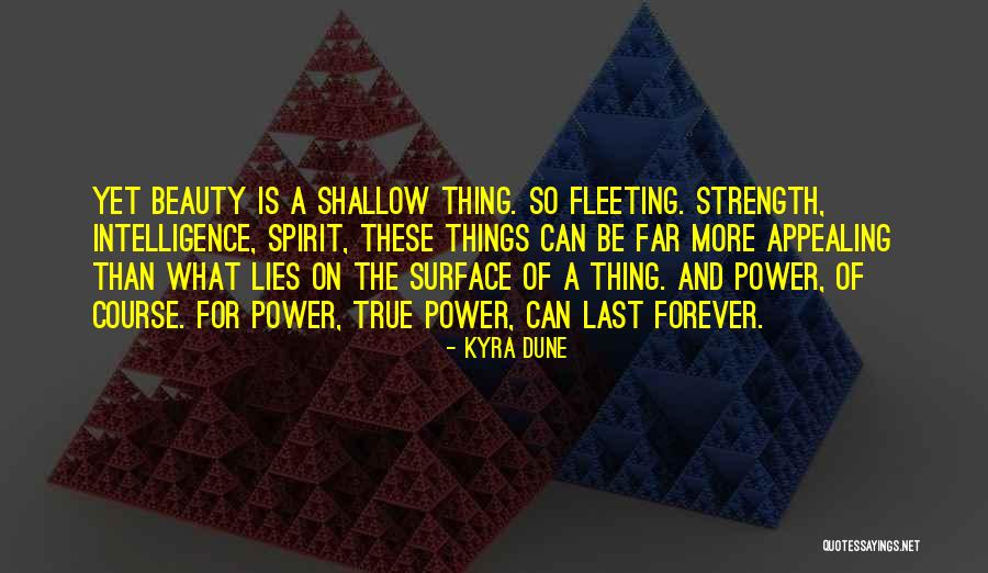 Kyra Dune Quotes 577524 Kyra Dune Quotes 577524