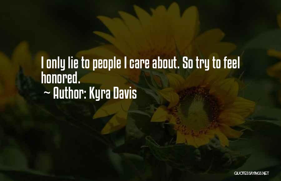 Kyra Quotes By Kyra Davis