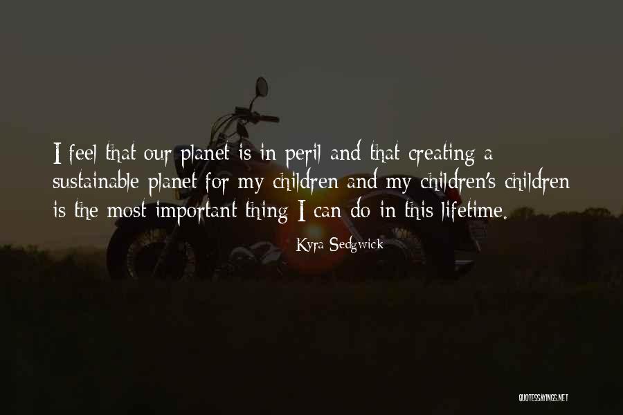 Kyra Sedgwick Quotes 1680684 Kyra Sedgwick Quotes 1680684