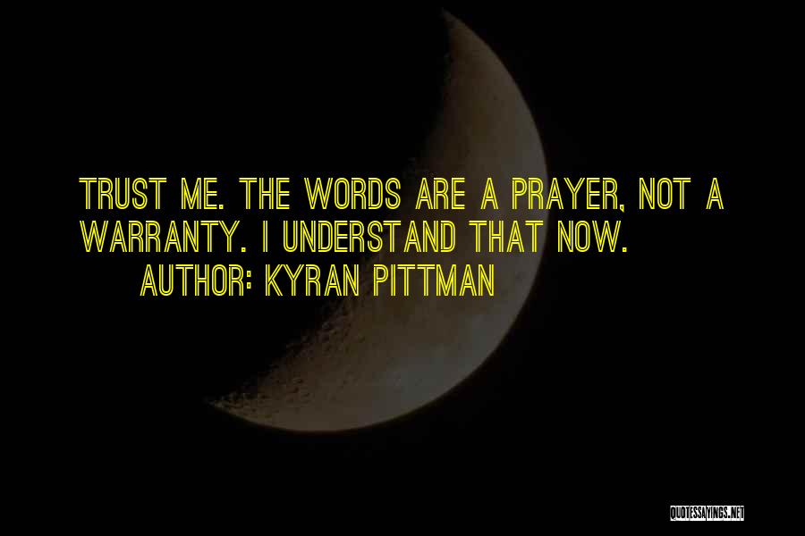 Kyran Pittman Quotes 1231927