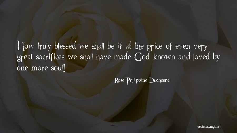Kyree Quotes By Rose Philippine Duchesne Kyree Quotes By Rose Philippine Duchesne