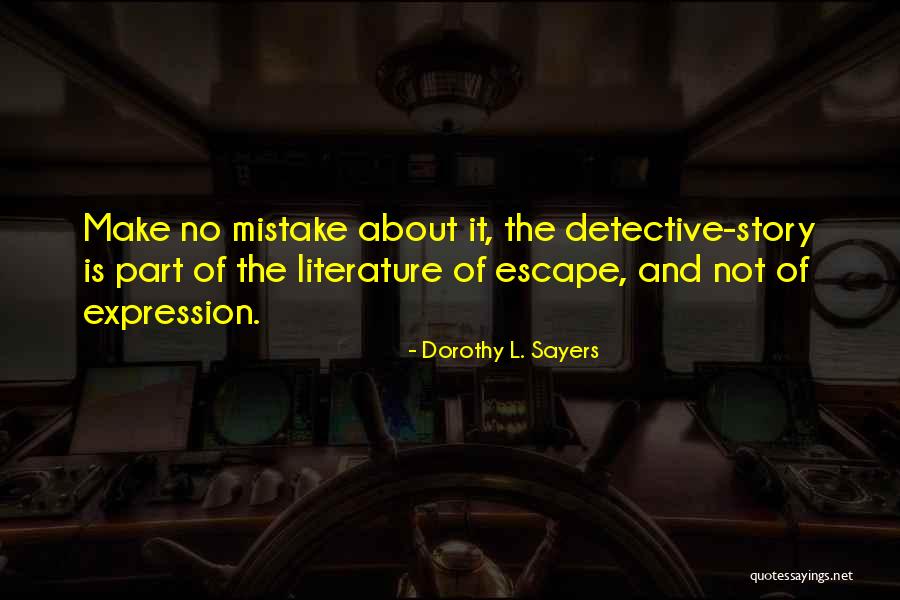 Kyriaki Liosi Quotes By Dorothy L. Sayers Kyriaki Liosi Quotes By Dorothy L. Sayers
