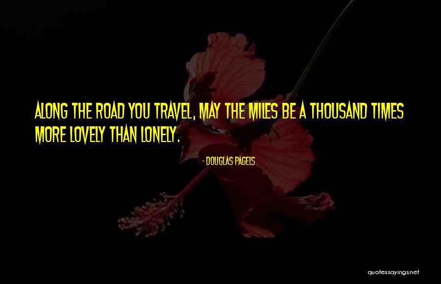 Kyriakidou Tours Quotes By Douglas Pagels Kyriakidou Tours Quotes By Douglas Pagels