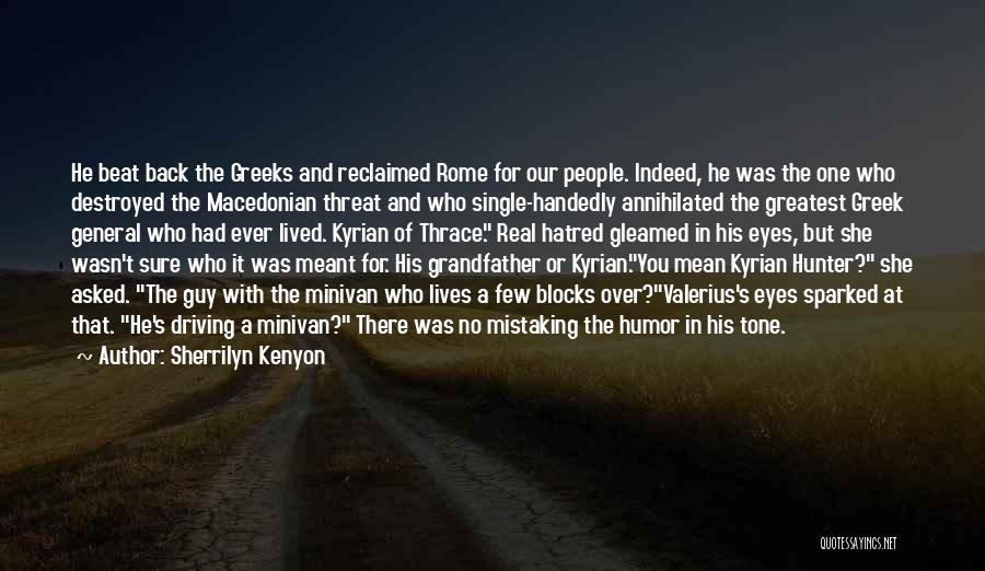 Kyrian Of Thrace Quotes By Sherrilyn Kenyon