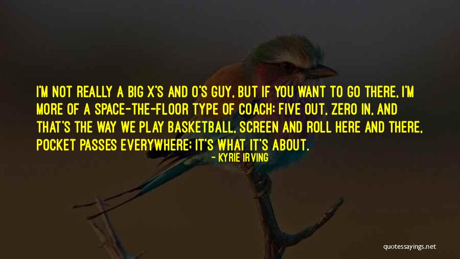 Kyrie Irving Quotes 1318629