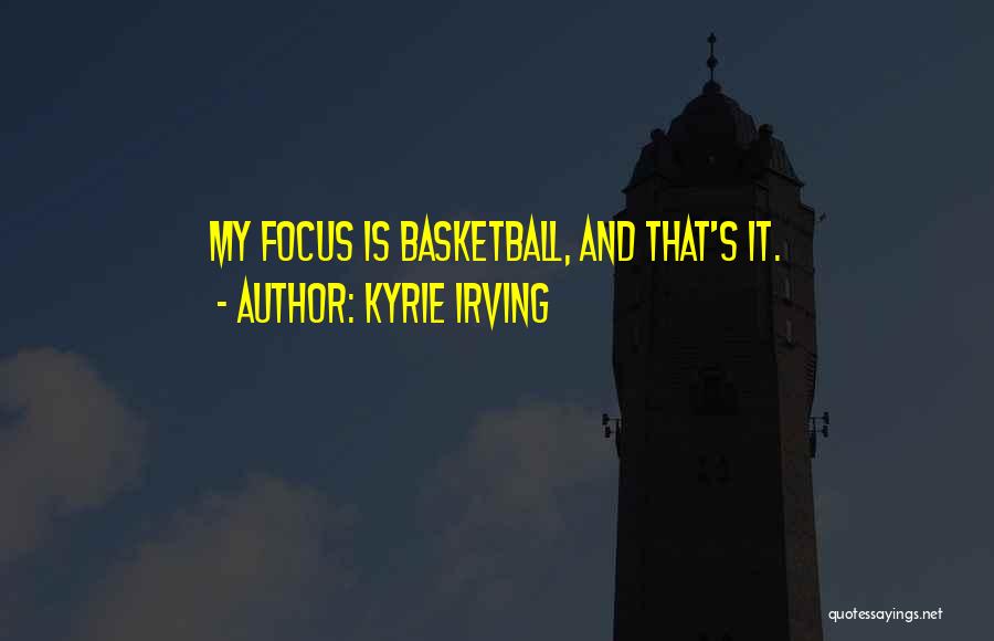 Kyrie Quotes By Kyrie Irving