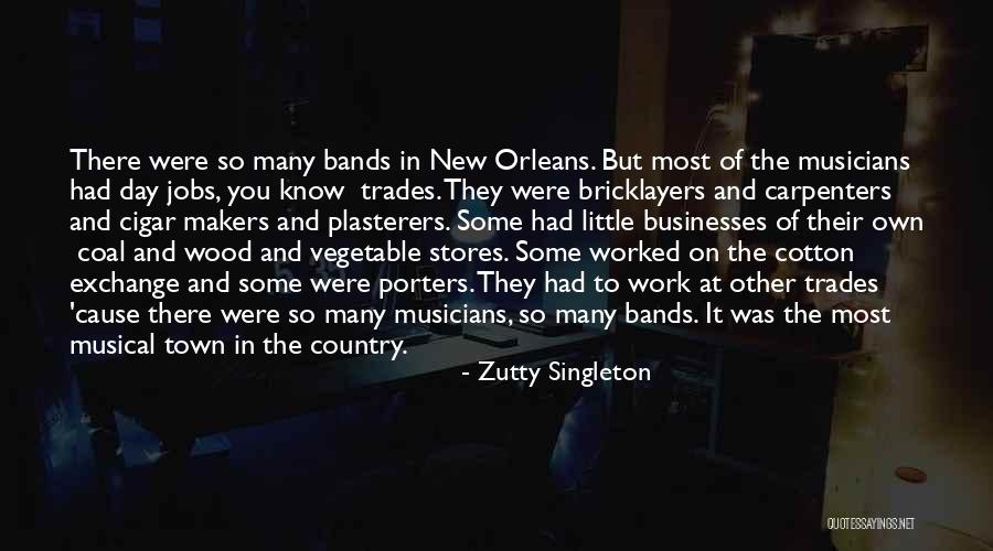 Kyril Dreyfus Quotes By Zutty Singleton Kyril Dreyfus Quotes By Zutty Singleton