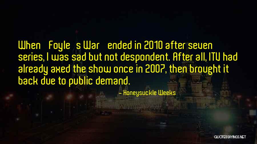 Kyrin Galloway Quotes By Honeysuckle Weeks Kyrin Galloway Quotes By Honeysuckle Weeks