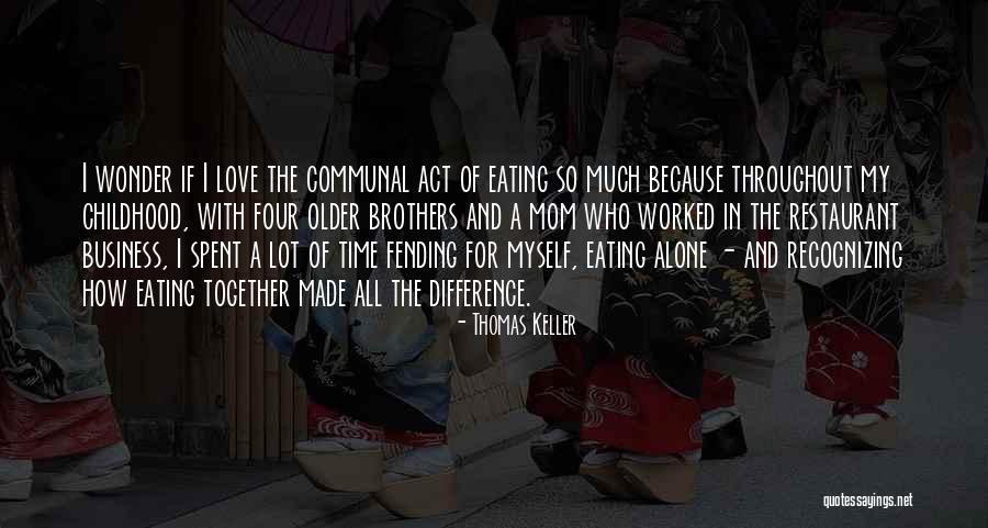 Kyrrin Fantasy Quotes By Thomas Keller Kyrrin Fantasy Quotes By Thomas Keller
