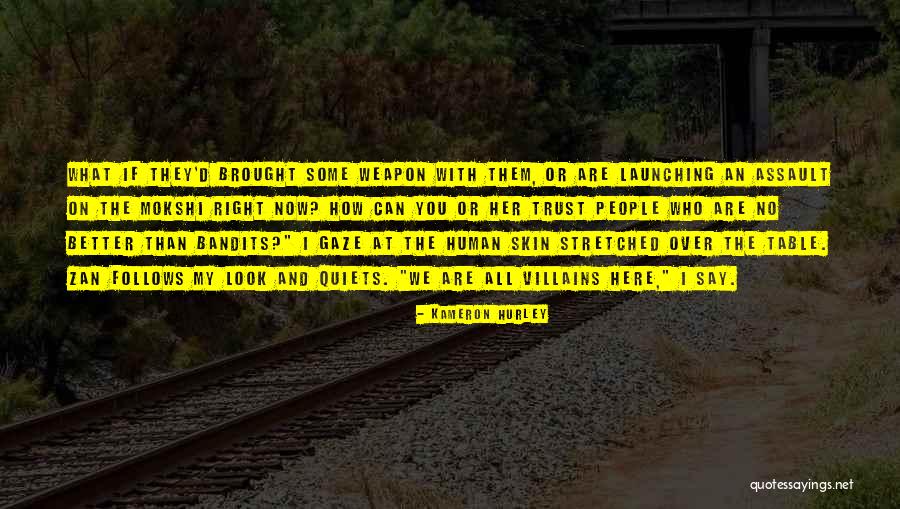 Kyrstin Weiler Quotes By Kameron Hurley Kyrstin Weiler Quotes By Kameron Hurley